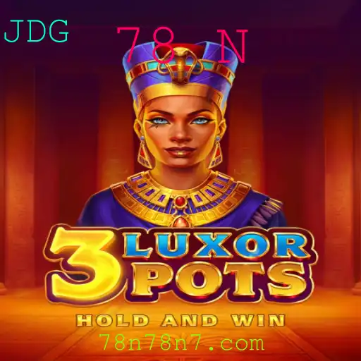 Descubra o Mundo de 3LuxorPots: Um Novo Jogo para Explorar com a Chave 78 N